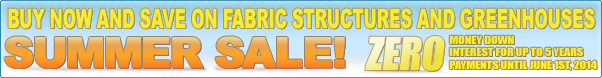 Buy now and save on fabric structures and greenhouses! - Growers Supply