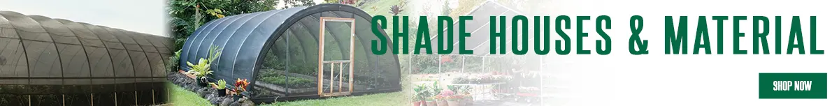 Shade Houses and Material