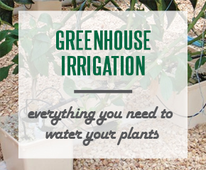 Greenhouse Irrigation
